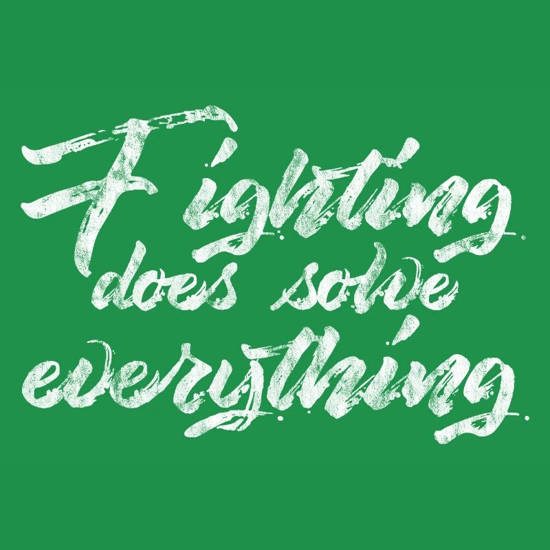 Fighting Does Solve Everything 3