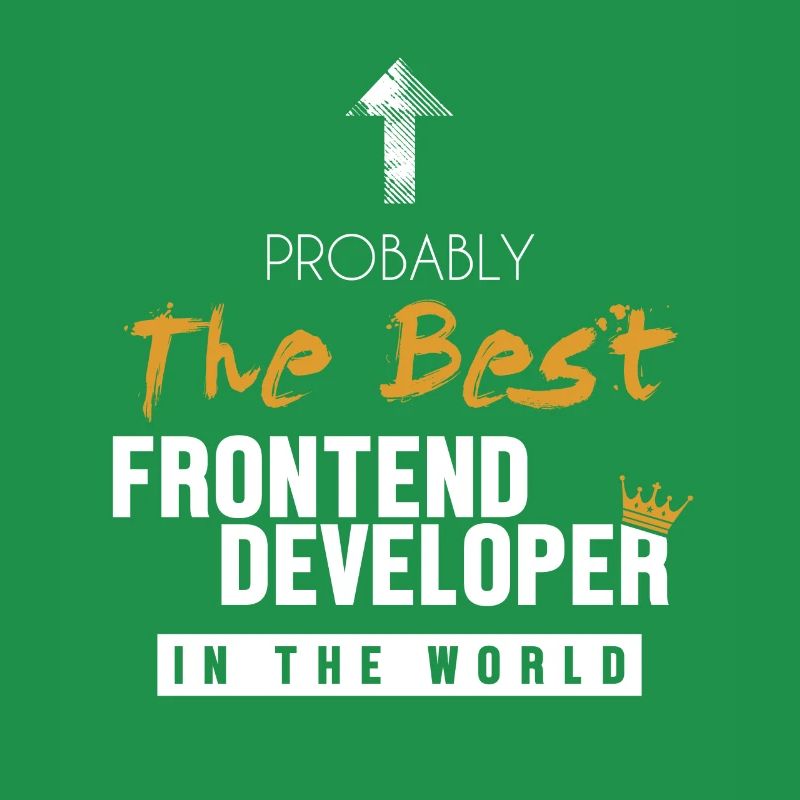 Best Frontend Developer World Developer Coder