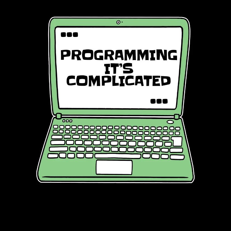 Programmer c’est compliqué Developer Coder