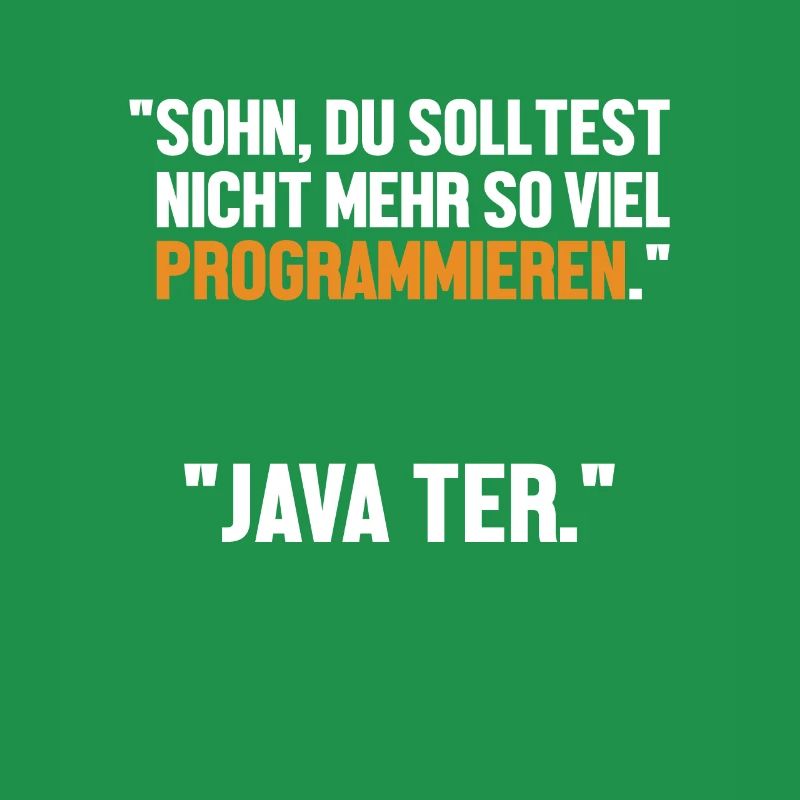 Sohn Programmieren Ja Vater Developer Coder