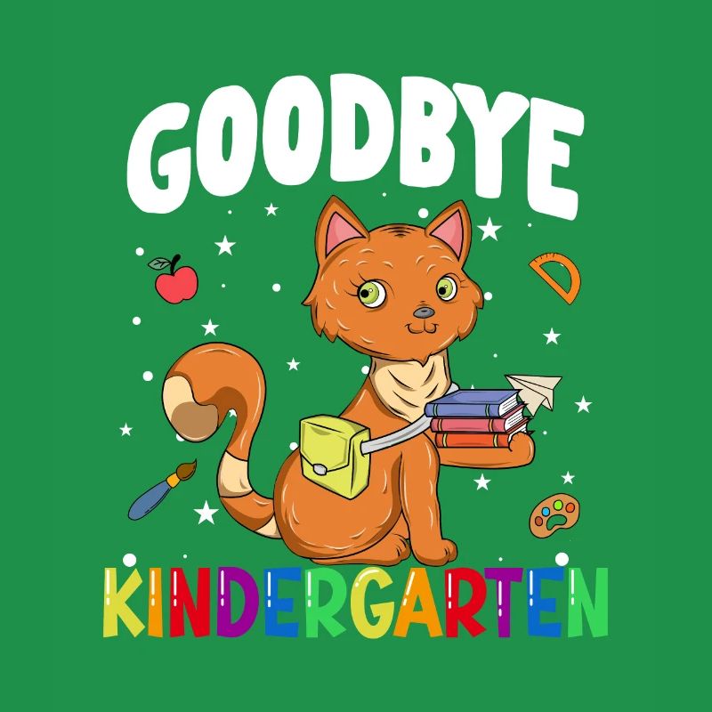 Goodbye Kindergarten Katze Einschulung Schule