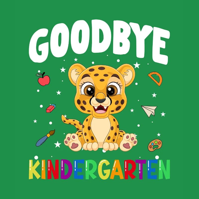 Goodbye Kindergarten Leopard Einschulung Schule