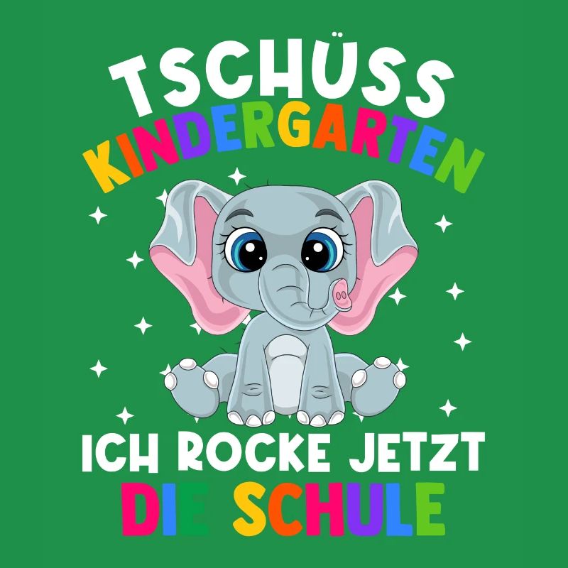 Bye Kindergarten Einschulung Schulkind Elefant