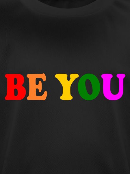 Be you