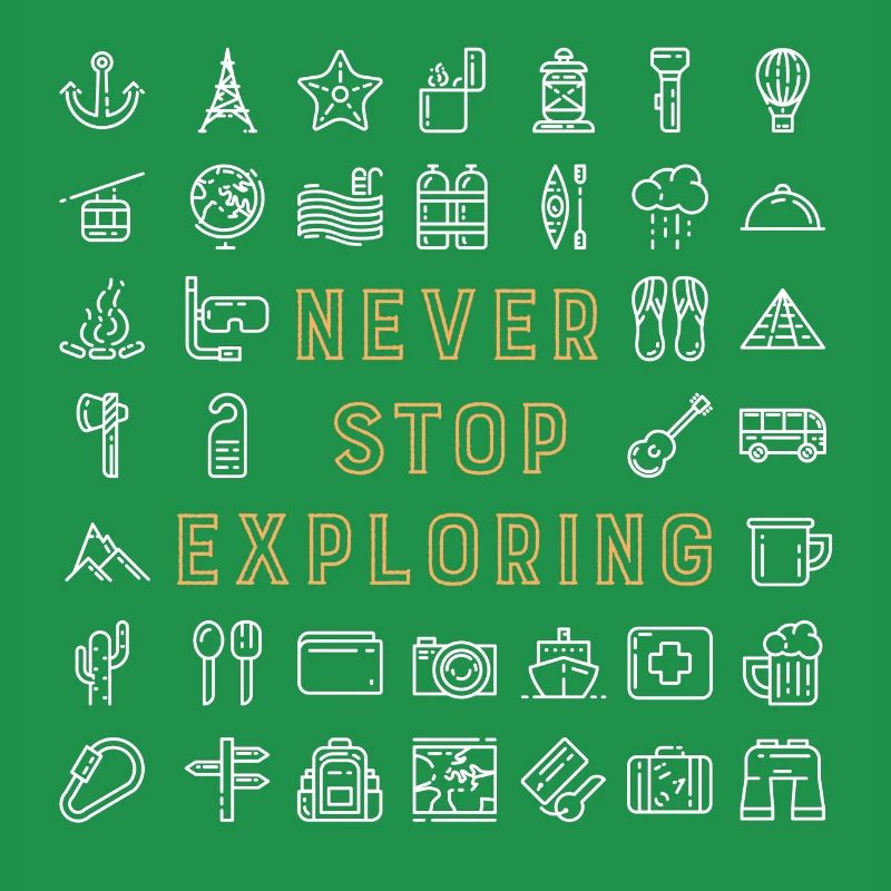 Never Stop Exploring