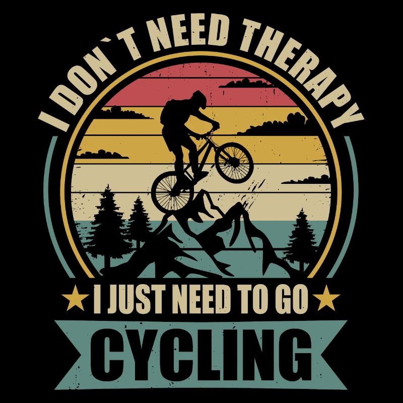 I dont need therapy i just need to go cycling