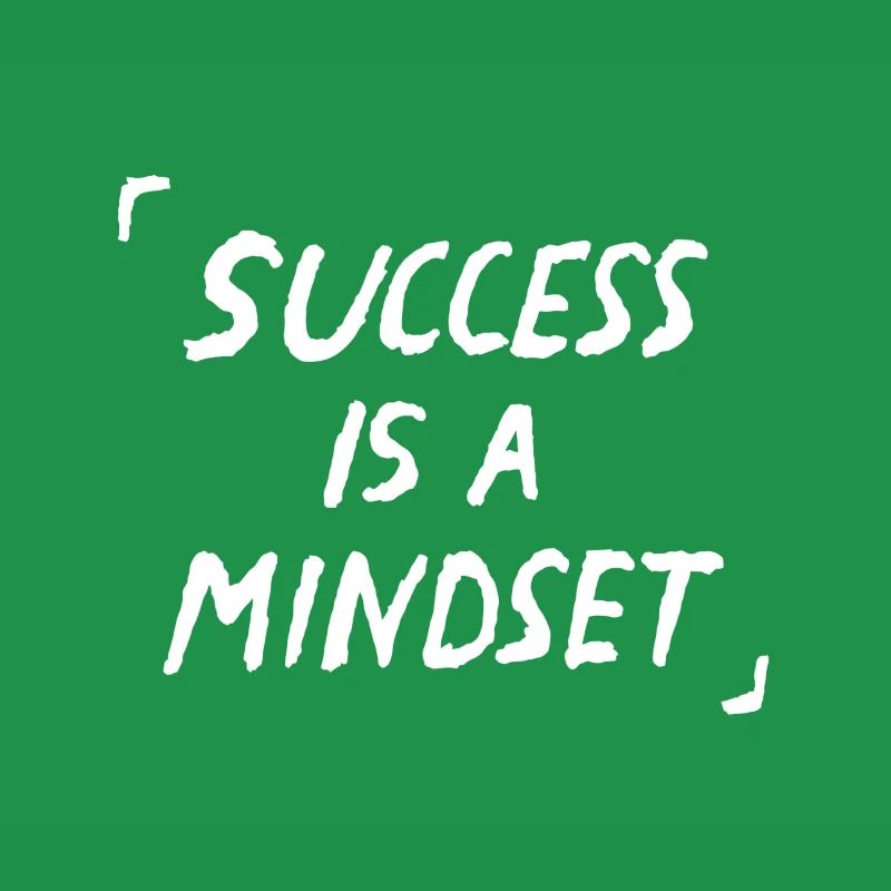 Success Is A Mindset Quote