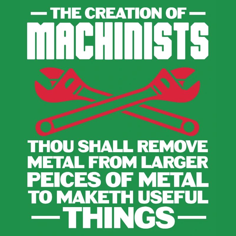 Machinist – CNC Programmer Funny Professional