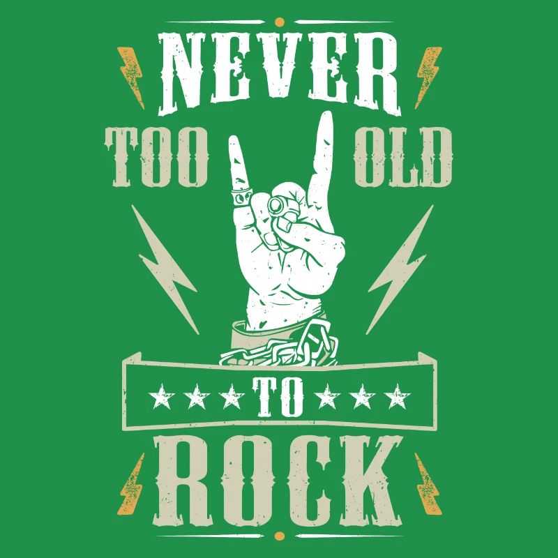 Never Too Old To Rock