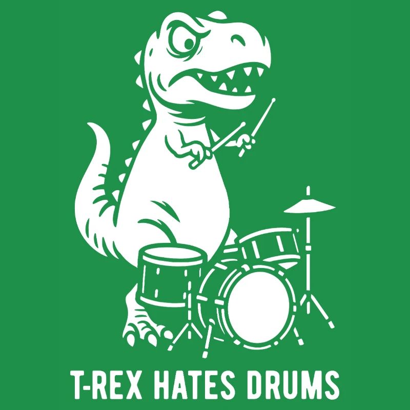 T-Rex hates drums - Drummer - Geschenk
