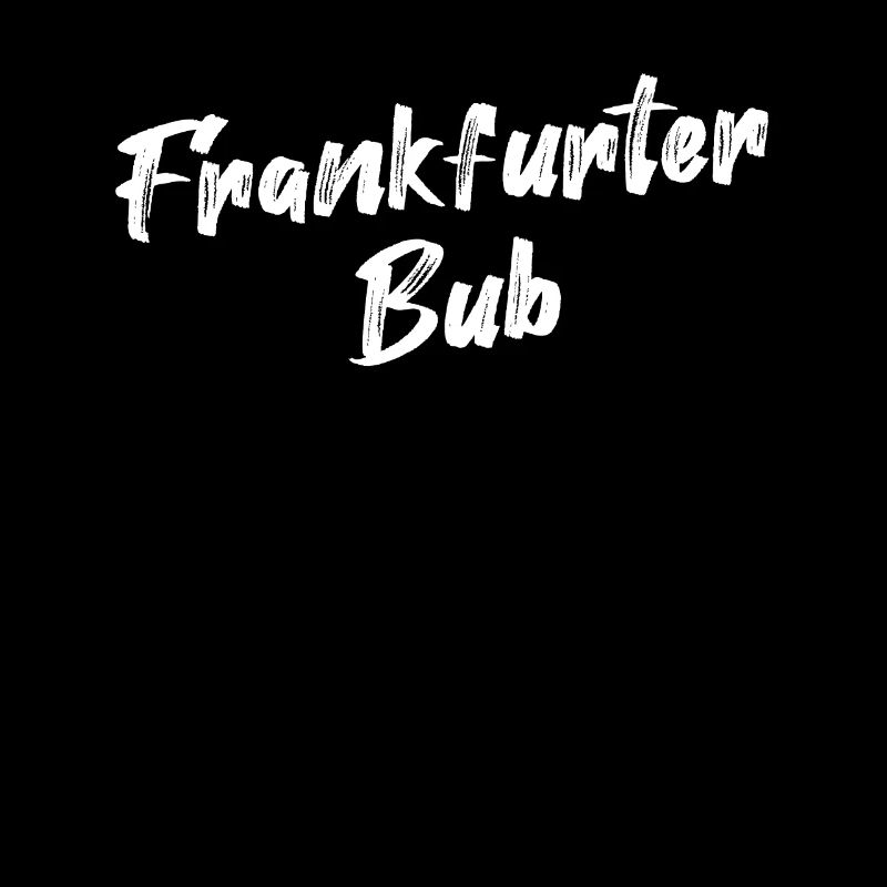 Frankfurter Bub Hessen Hessisch Hessischer Dialekt