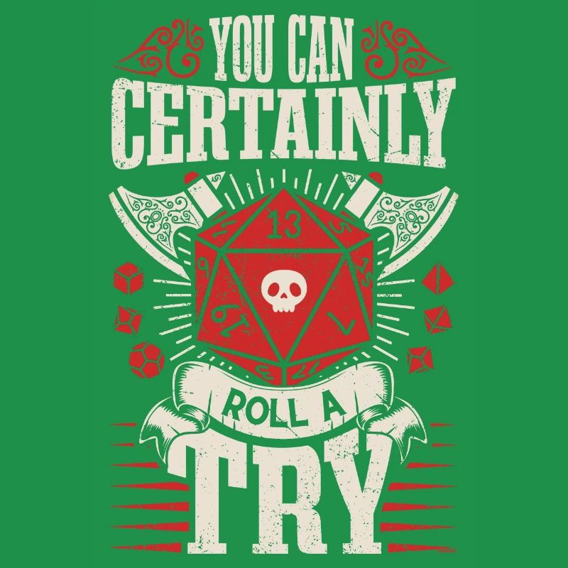 You can certainly try - RPG - Role-playing game