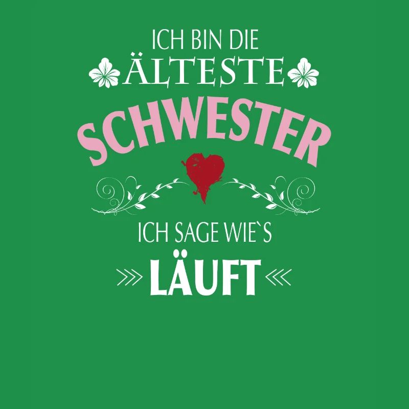 Älteste Schwester I Make The Rules