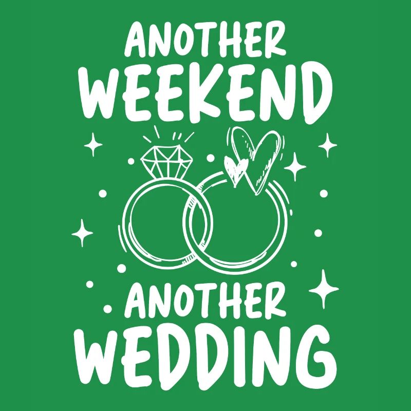 Another Weekend Another Wedding