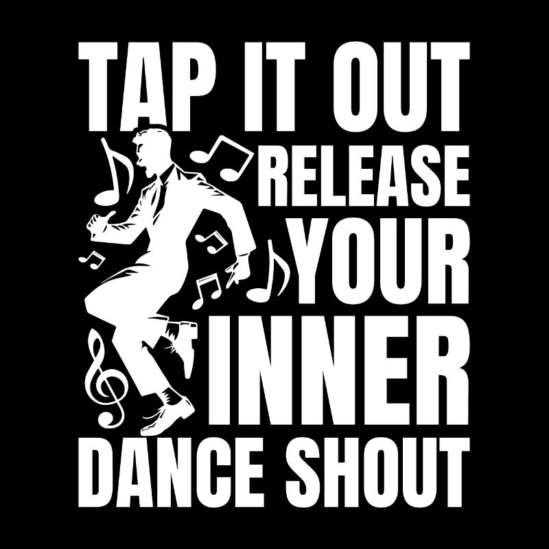 Tap It Out Release Your Inner Dance Shout