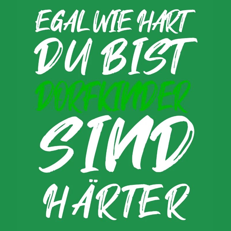 Dorfkinder sind härter – Graffiti Text