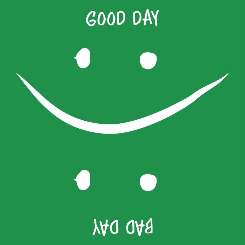 Guter oder Schlechter Tag