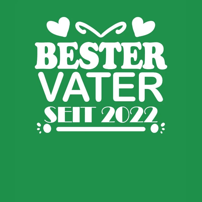 Bester Vater seit 2022
