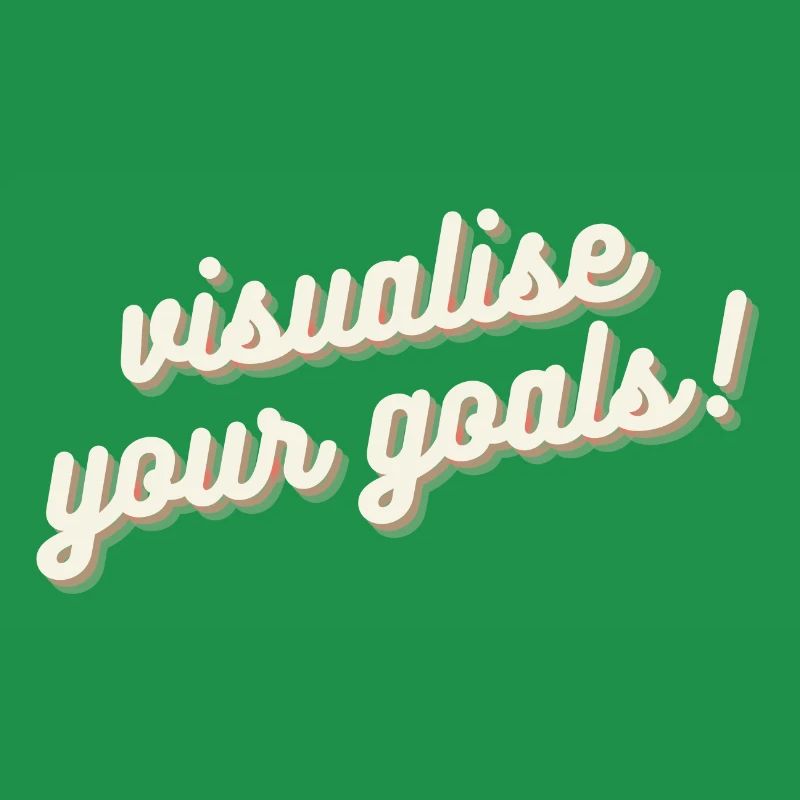 Visualisez vos objectifs Motivation Mentalité Chemise