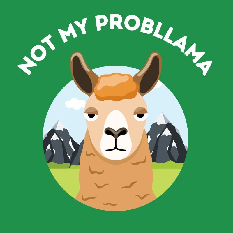 Pas mon probllama – Jeu de mots sarcastique sur le lama