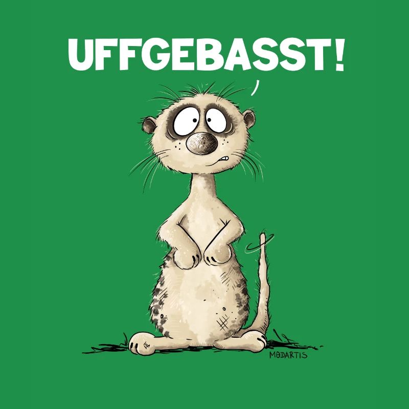 Drolliges Erdmännchen Hessisch Uffgebasst