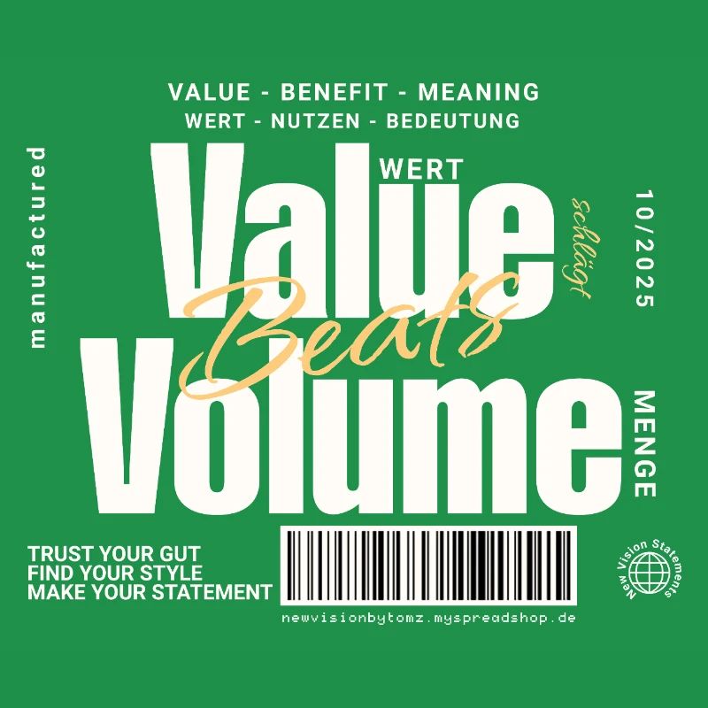 Value Beats Volume – Statement Design (Dunkel)