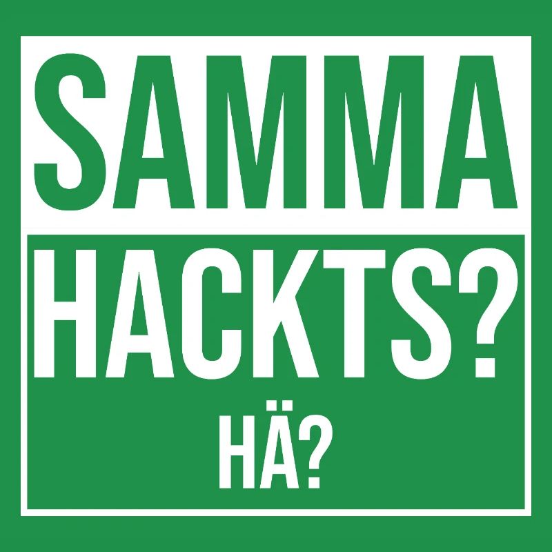 samma hacks hä