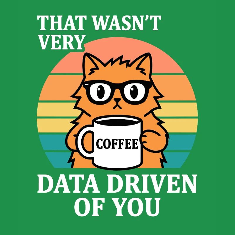 Nicht sehr datengetrieben Katze Kaffee IT Nerd