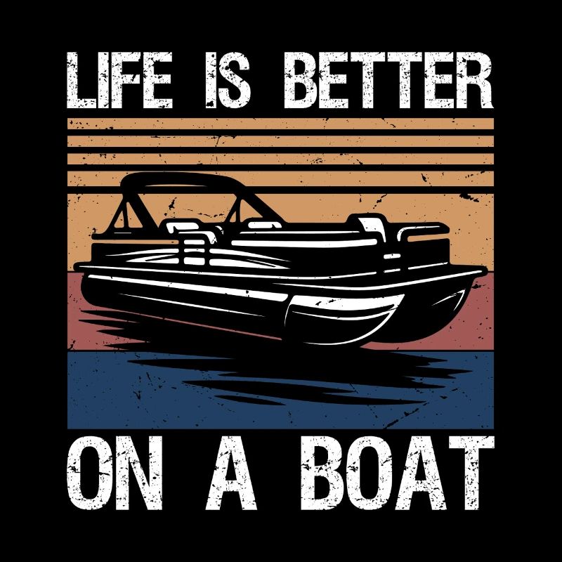 Boating Boat Captain Life is better on a boat