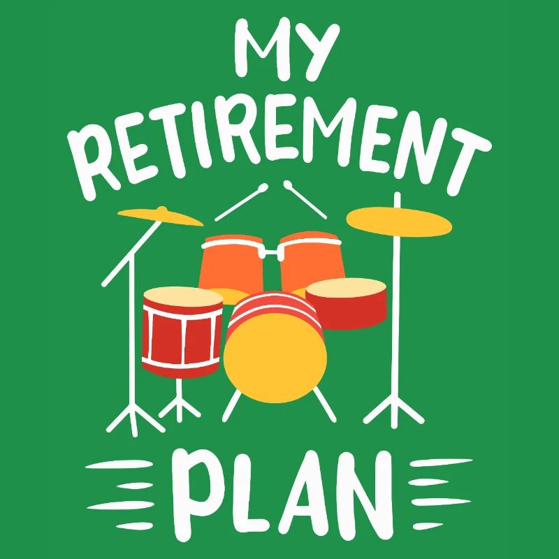 Mon plan de retraite Batteur drôle Conception de batterie