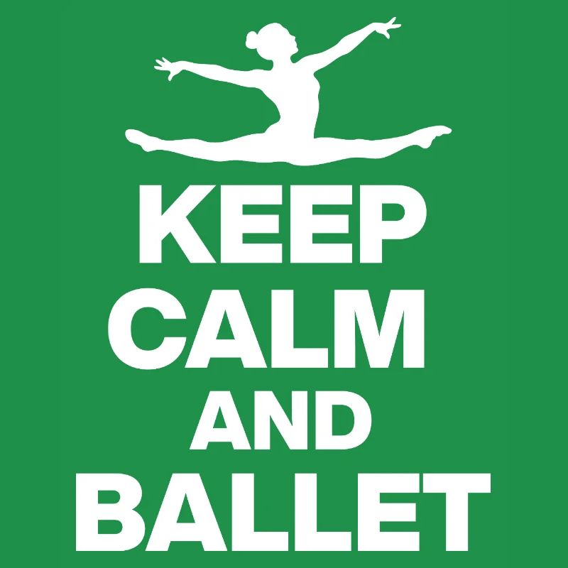 KEEP CALM AND BALLET, GRACE & POWER! BALLET FAN🩰