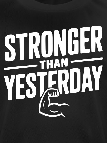 Stronger than Yesterday
