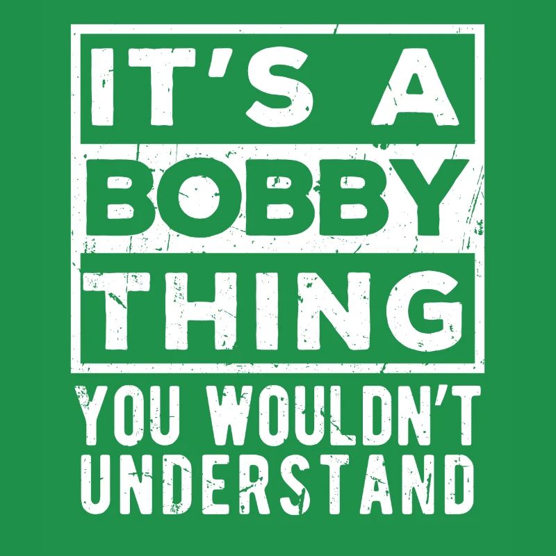 C’est une affaire de bobby que tu ne comprendrais pas