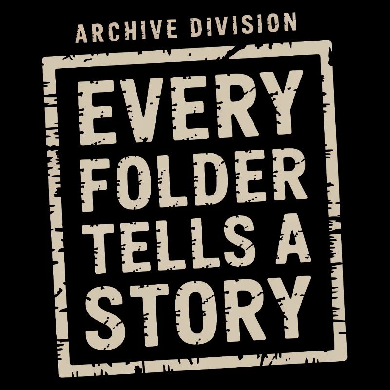Every Folder Tells a Story