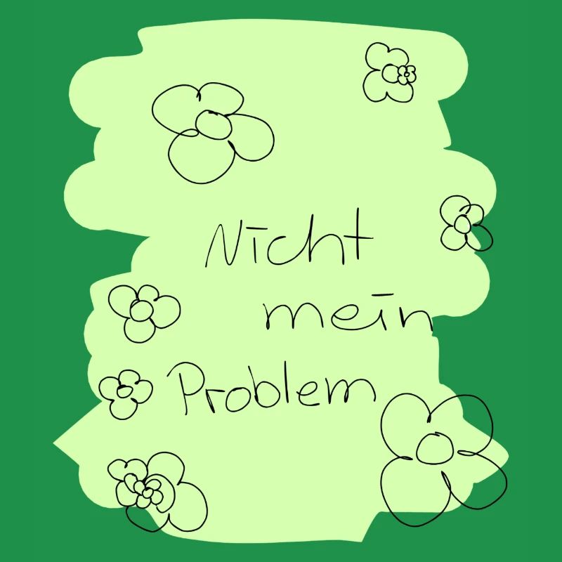 Nicht mein Problem