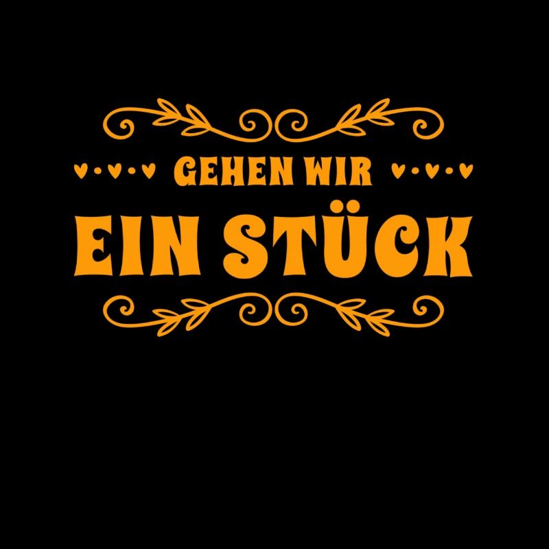 lass uns ein Stück gehen