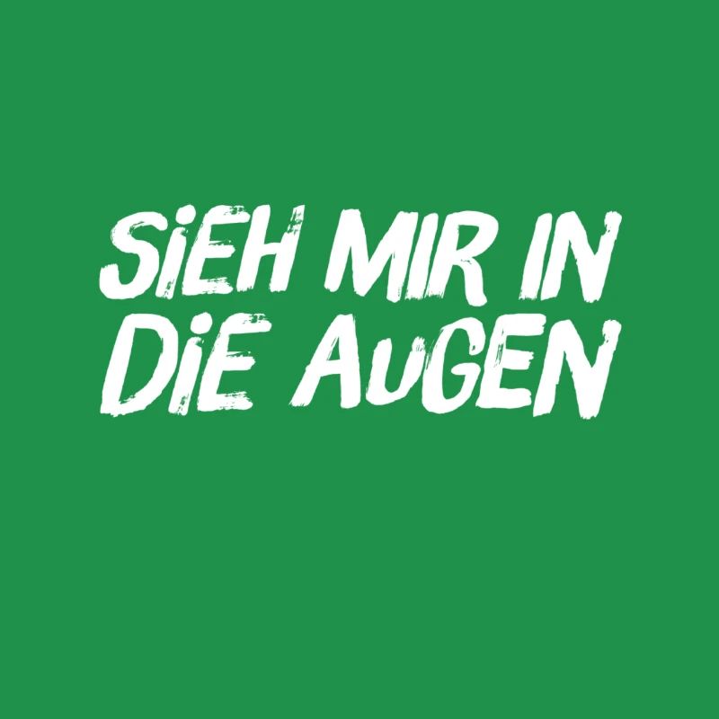 sieh mich an