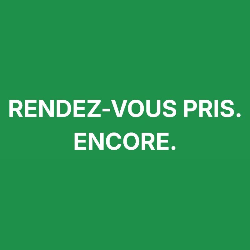 Rendez-vous pris. Encore