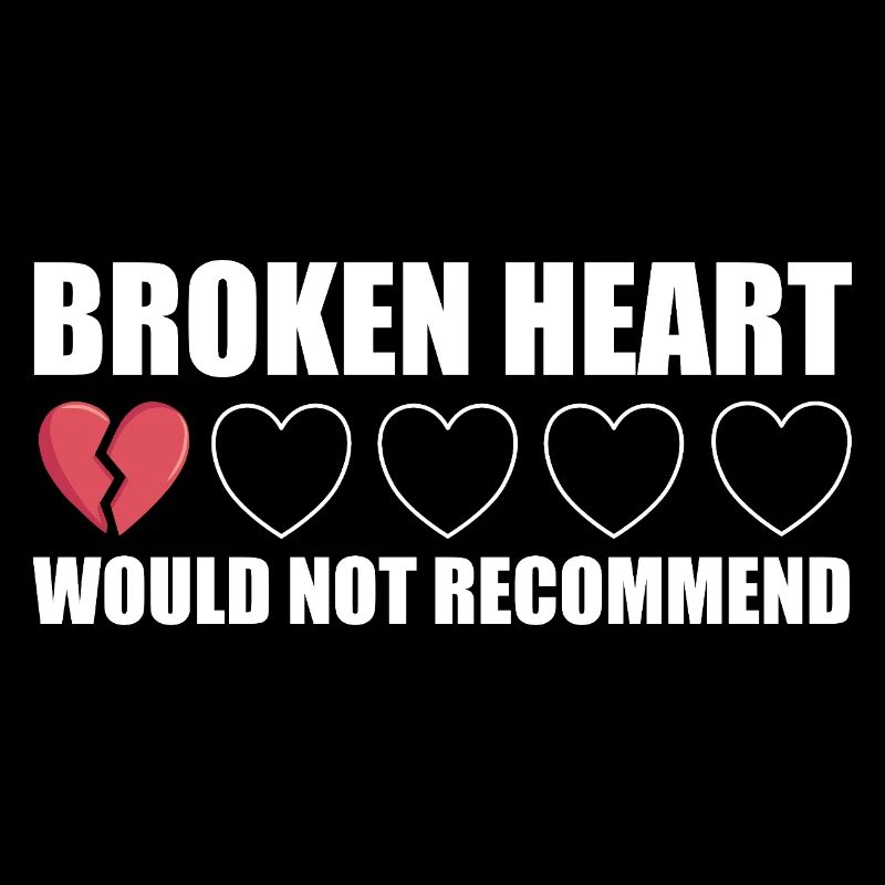 Broken Heart would not recommend Anti Valentine