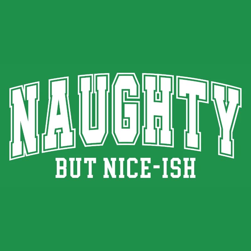 Naughty but Nice-ish Typography Gift Dirty