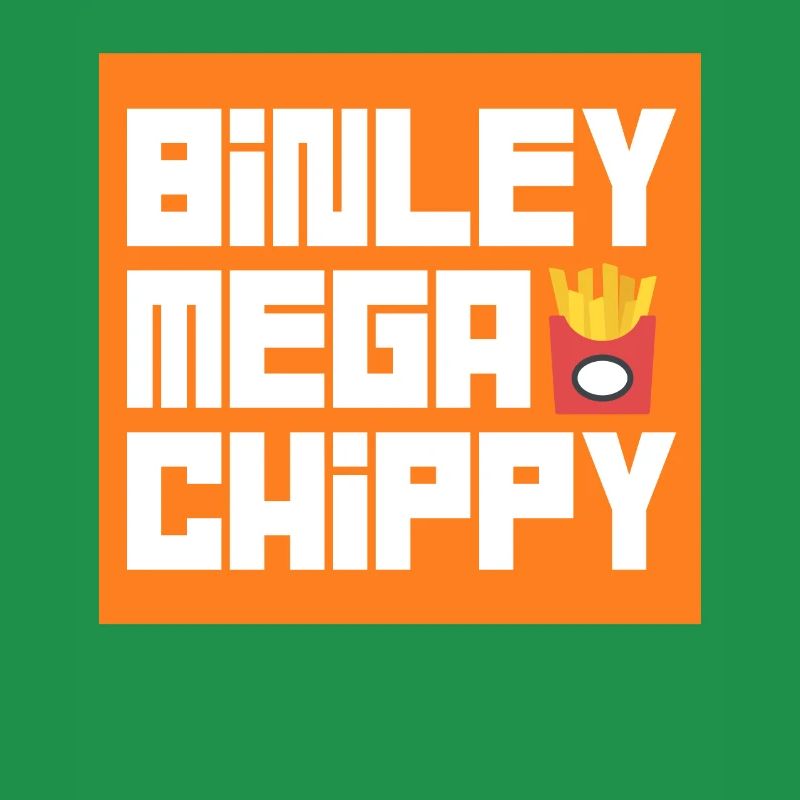 BINLEY Mega Chippy
