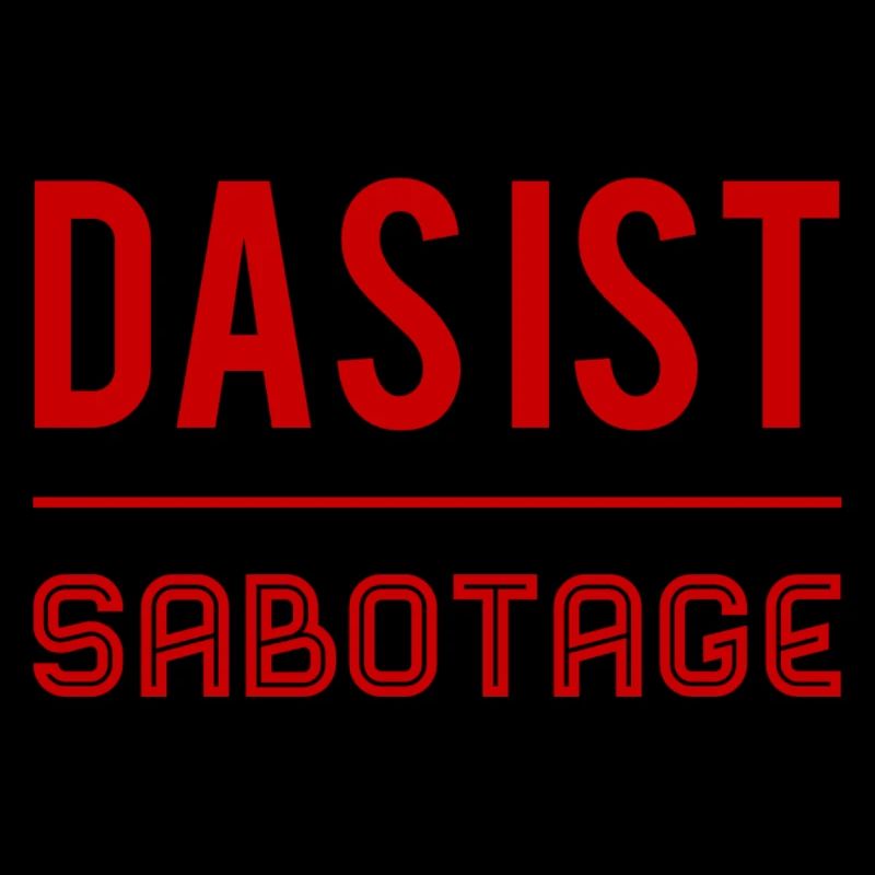 wir wurden sabotiert