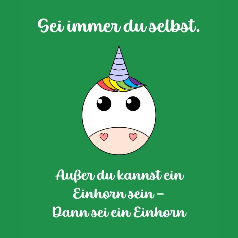 Sei ein Einhorn