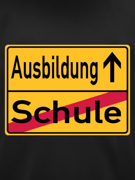 Schule - Ausbildung - Ortsschild