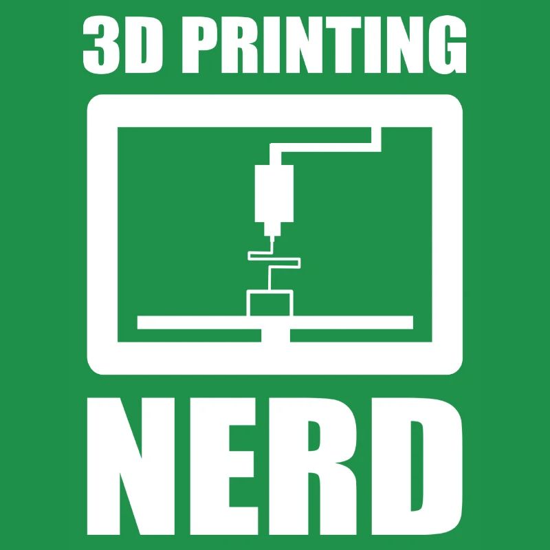 3D Nerd 3D Printing Nerd 3D Drucker Sprüche