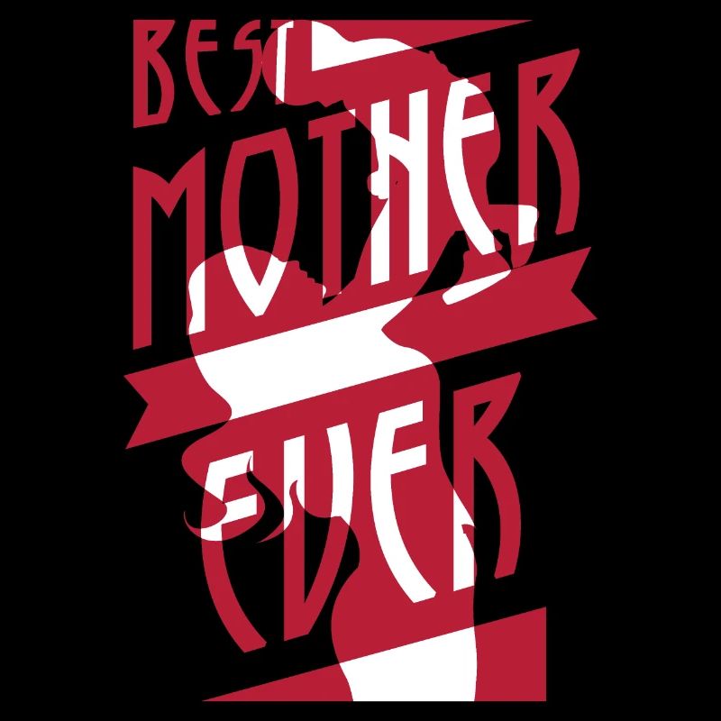 MUTTERTAG BEST MOM EVER