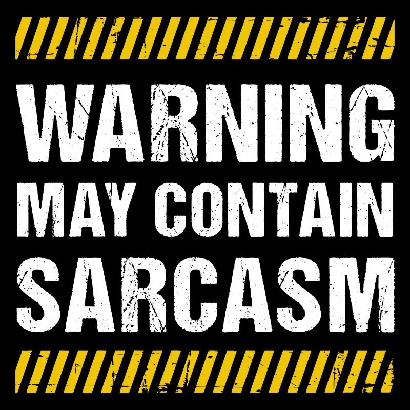 Warning May Contain Sarcasm Sarkasmus Humor Fun