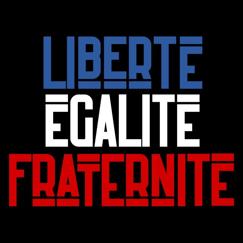 Liberté égalité fraternité