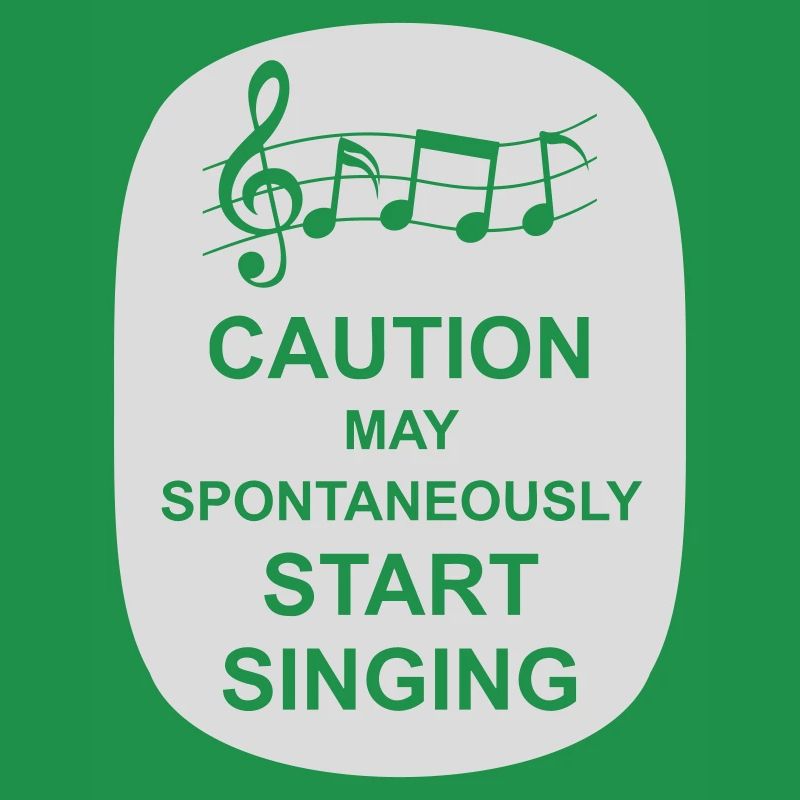 may spontaneously start singing