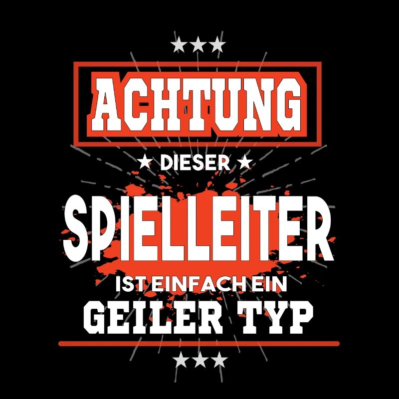 Spielleiter ist einfach ein geiler Typ T-Shirt